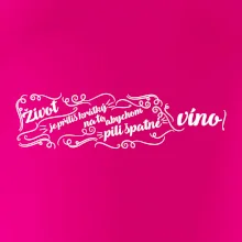 Život je příliš krátký - lahev