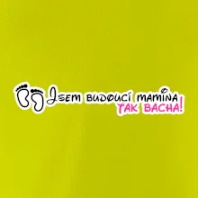 Jsem budoucí mamina - tak bacha!