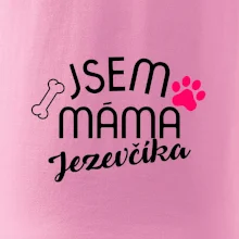 Jsem máma Jezevčíka