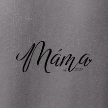 Máma od roku -  psací písmo