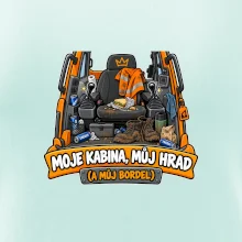 Kabina bagristy můj hrad a můj bordel
