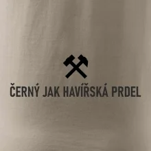 ČERNÝ JAK HAVÍŘSKÁ PRDEL﻿