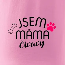 Jsem máma Čivavy