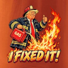Donald Trump jako hasič I fixed it