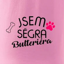 Jsem ségra Bulteriéra