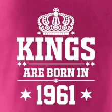 Kings are born in 1961 Kings are born in 1961