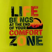 Life beings at the end of your comfort zone