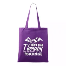 I dont need therapy - Skiing