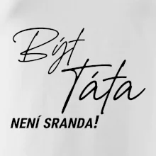 Být táta není sranda