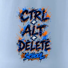 CTRL + ALT + DELETE SCHOOL