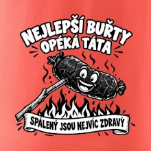 Nejlepší buřty opéká táta Spálený jsou nejvíc zdravý