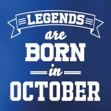 Legends are born in October Legends are born in October