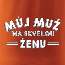 Můj muž má skvělou ženu
