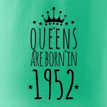 Queens are born in 1952