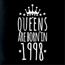 Queens are born in 1998