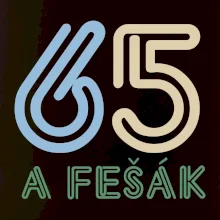 65 a fešák