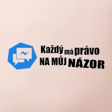 Každý má právo na můj názor
