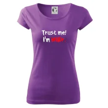 Trust me I´m  MUDr. / Věř mi jsem MUDR.