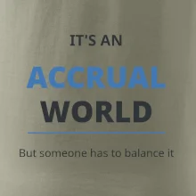 Its an accrual world