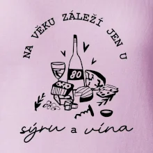 80 na věku záleží jen u sýru a vína