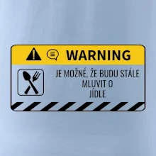 Warning mluvení - Jídlo Warning mluvení - Jídlo