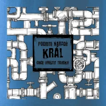 Podejte nářadí, král chce umístit trubku