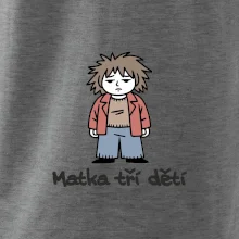 Unavená matka tří dětí