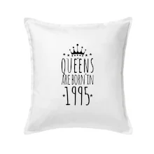 Queens are born in 1995