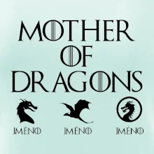Mother of dragons