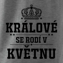 Králové se rodí v květnu