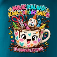 Moje palivo káva dětský smích a lepidlo