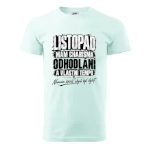 Listopad charisma odhodlání a vlastní tempo