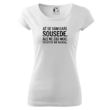 Ať se vám daří sousede