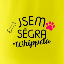 Jsem ségra Whippeta