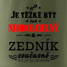 Je těžké být neodolatelný zedník