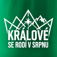 Hory - králové se rodí v srpnu