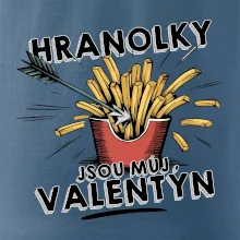Hranolky jsou můj Valentýn