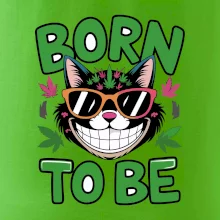 Marihuana - born to be