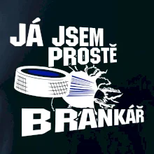 Ja jsem prostě brankář (hokej)