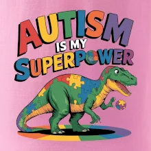 Stojící Rex Autism is my superpower