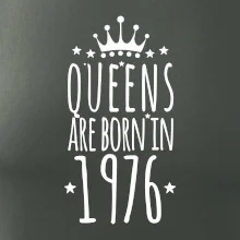Queens are born in 1976