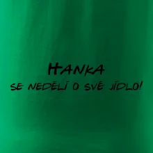 Vaše jméno - se nedělí o své jídlo