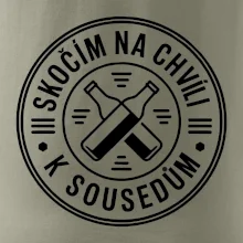 Skočím na chvíli k sousedům