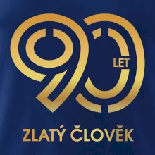 90 let zlatý člověk 90 let zlatý člověk