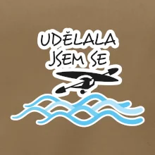Udělala jsem se