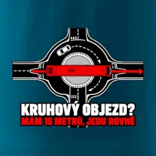 Kruhový objezd mám 15 metrů jedu rovně