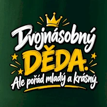 Dvojnásobný děda - Ale pořád mladý a krásný