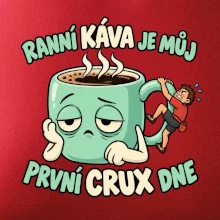 Ranní káva první crux dne