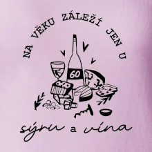 60 na věku záleží jen u sýru a vína