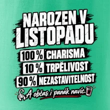 Narozen v listopadu charisma trpělivost a panák